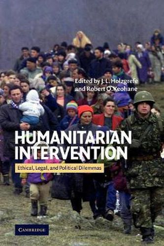 Cover image for Humanitarian Intervention: Ethical, Legal and Political Dilemmas