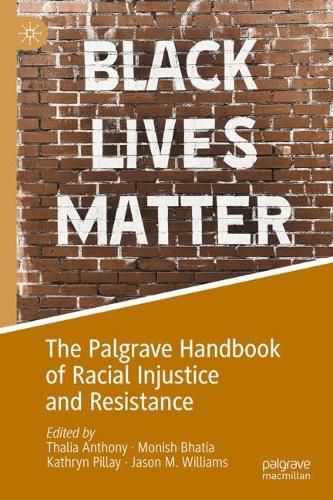Cover image for The Palgrave Handbook of Racial Injustice and Resistance
