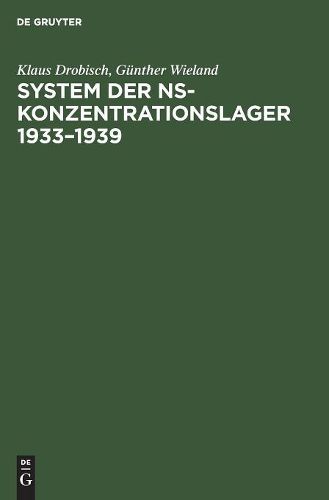 Cover image for System Der Ns-Konzentrationslager 1933-1939