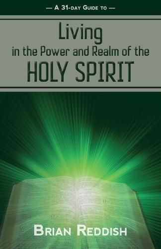 Cover image for Living in the Realm and Power of the Holy Spirit