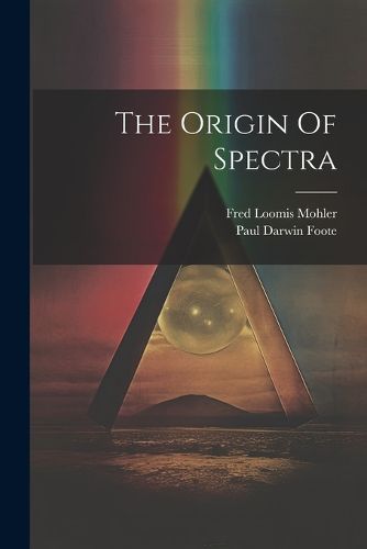 Cover image for The Origin Of Spectra