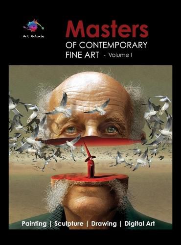 Cover image for Masters of Contemporary Fine Art Book Collection - Volume 1 (Painting, Sculpture, Drawing, Digital Art) by Art Galaxie