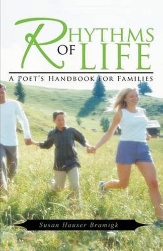 Rhythms of Life: A Poet's Handbook for Families