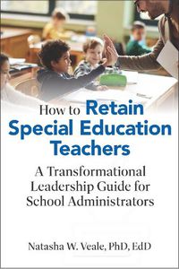 Cover image for How to Retain Special Education Teachers