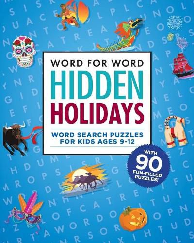 Cover image for Word for Word: Hidden Holidays: Fun and Festive Word Search Puzzles for Kids Ages 9-12