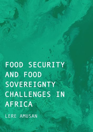 Cover image for Food Security and Food Sovereignty Challenges in Africa