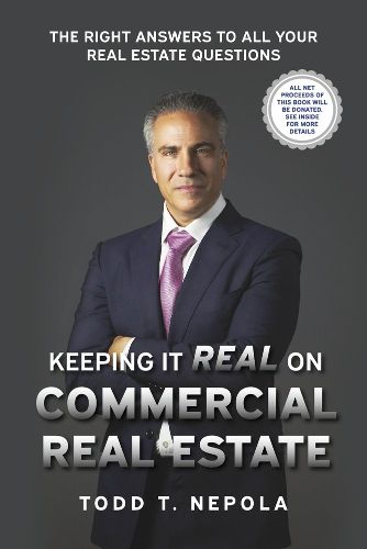 Cover image for Keeping It Real on Commercial Real Estate: The Right Answers to All Your Real Estate Questions