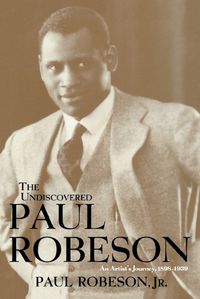 Cover image for The Undiscovered Paul Robeson