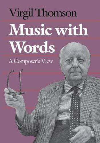 Cover image for Music with Words: A Composer"s View