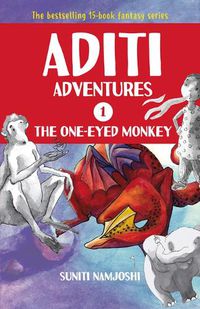 Cover image for Aditi and the One-eyed Monkey