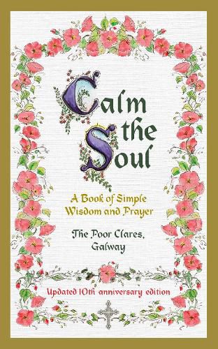 Cover image for Calm the Soul: A Book of Simple Wisdom and Prayer