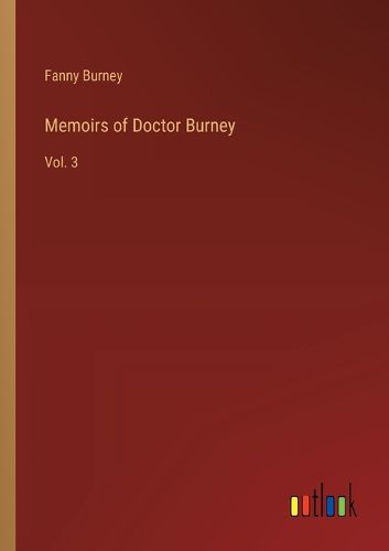 Cover image for Memoirs of Doctor Burney