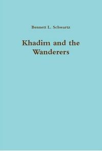 Cover image for Khadim and the Wanderers