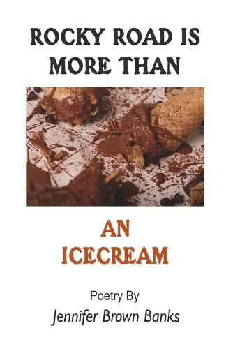 Cover image for ROCKY ROAD IS MORE THAN