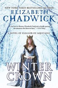 Cover image for The Winter Crown: A Novel of Eleanor of Aquitaine