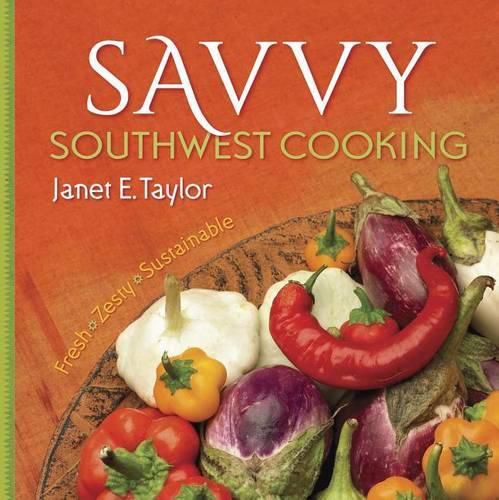 Cover image for Savvy Southwest Cooking