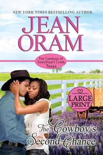 The Cowboy's Second Chance: Large Print Edition