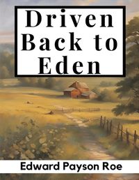 Cover image for Driven Back to Eden