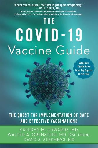 Cover image for The Covid-19 Vaccine Guide: The Quest for Implementation of Safe and Effective Vaccinations