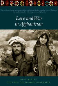 Cover image for Love and War in Afghanistan