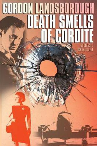 Cover image for Death Smells of Cordite: A Classic Crime Novel