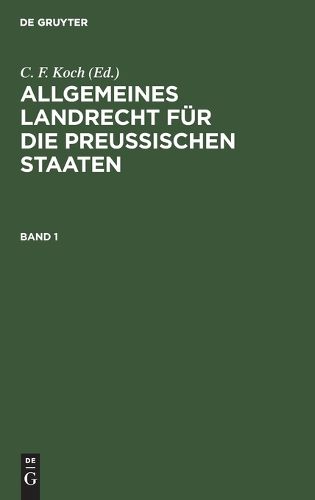 Cover image for Allgemeines Landrecht fur die Preussischen Staaten