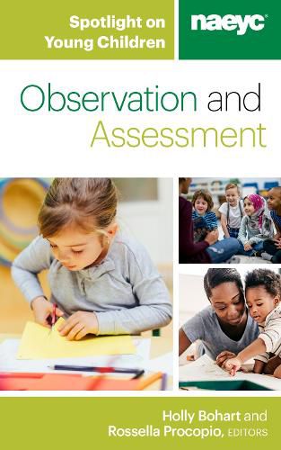 Cover image for Spotlight on Young Children: Observation and Assessment