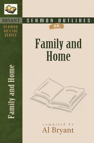 Cover image for Sermon Outlines on the Family & Home