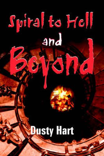 Cover image for Spiral to Hell and Beyond