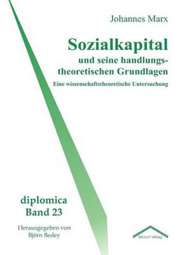 Cover image for Sozialkapital und seine handlungstheoretischen Grundlagen