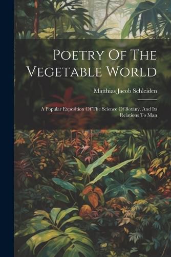 Poetry Of The Vegetable World