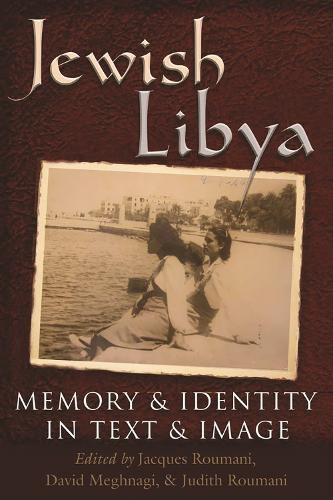 Cover image for Jewish Libya: Memory and Identity in Text and Image