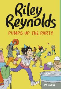 Cover image for Riley Reynolds Pumps Up the Party