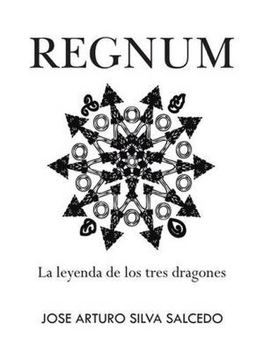 Cover image for Regnum: La Leyenda de Los Tres Dragones