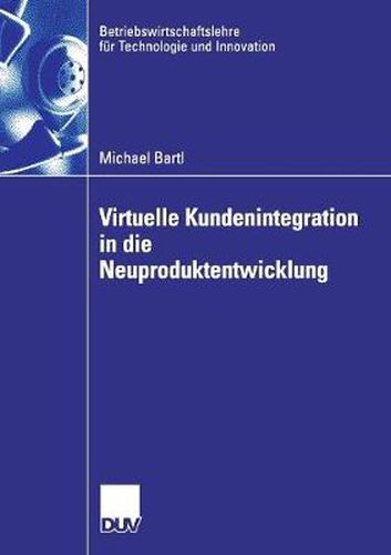 Cover image for Virtuelle Kundenintegration in Die Neuproduktentwicklung