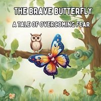 Cover image for The Brave Butterfly