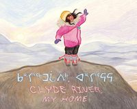 Cover image for Clyde River, My Home