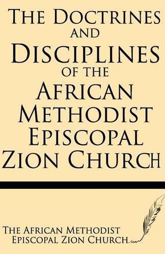 Cover image for The Doctrines and Discipline of African Methodist Episcopal Zion Church