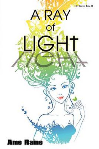 Cover image for A Ray of Light: Key Keepers Book #3