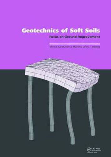 Cover image for Geotechnics of Soft Soils: Focus on Ground Improvement: Proceedings of the 2nd International Workshop held in Glasgow, Scotland, 3 - 5 September 2008