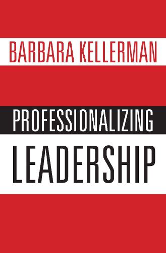 Professionalizing Leadership