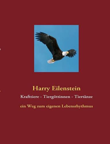 Cover image for Krafttiere - Tiergottinnen - Tiertanze