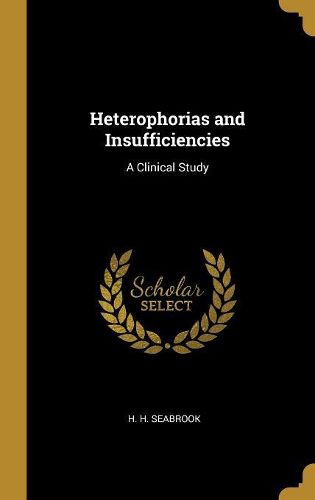 Cover image for Heterophorias and Insufficiencies