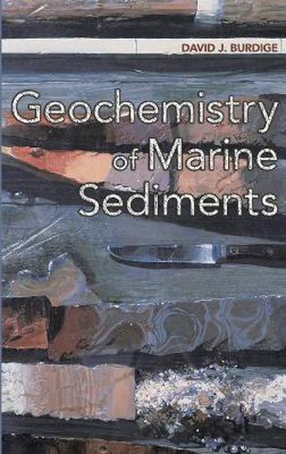 Cover image for Geochemistry of Marine Sediments