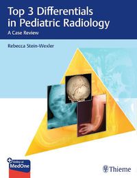 Cover image for Top 3 Differentials in Pediatric Radiology: A Case Review