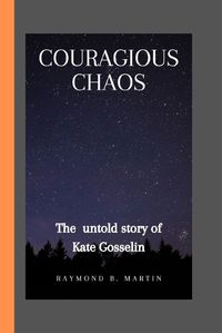 Cover image for Courageous Chaos
