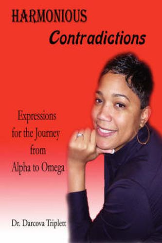 Cover image for Harmonious Contradictions: Expressions for the Journey from Alpha to Omega