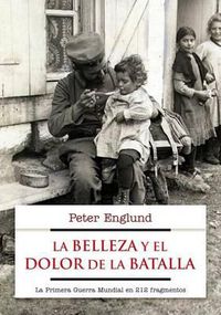 Cover image for La Belleza y el Dolor de la Batalla