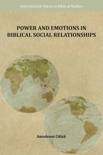 Cover image for Power and Emotions in Biblical Social Relationships