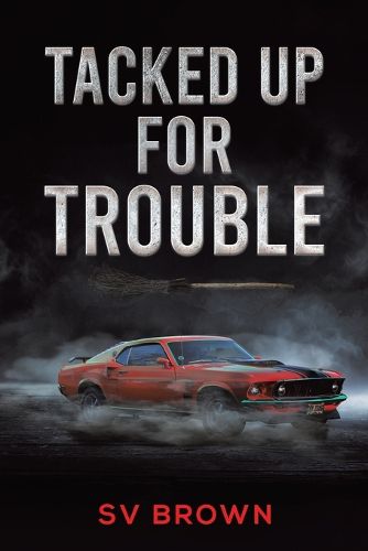 Cover image for Tacked Up for Trouble